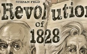 Revolution of 1828: YES WE FELD!