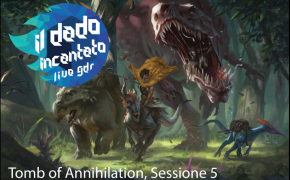 Tomb of Annihilation, Capitolo 2, Sessione 5